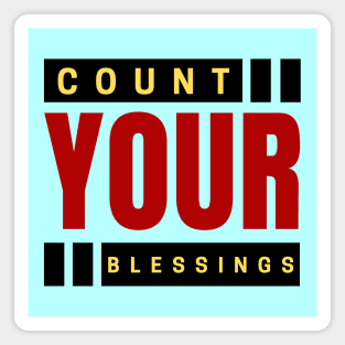 Count Your Blessings | Christian Typography Magnet